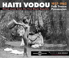 Various - Haiti Vodou, Folk Trance Possession Ritual Music From The First Black republic 1937-1962 : 3CD