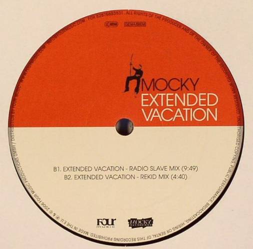 Mocky - Extended Vacation/ Radio Slave Rmx : 12inch