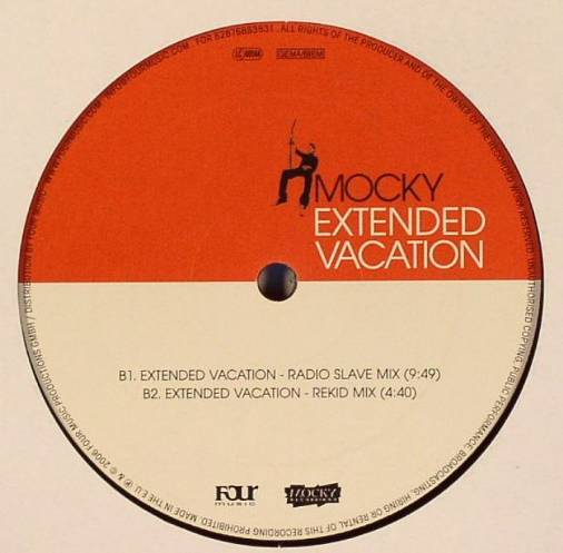 Mocky - Extended Vacation/ Radio Slave Rmx
