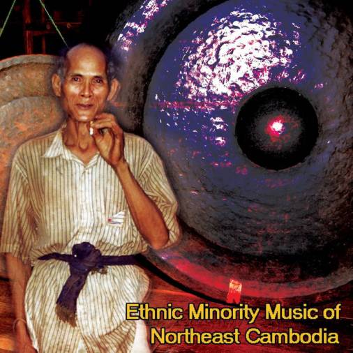 Various - Ethnic Minority Music of Northeast Cambodia : CD