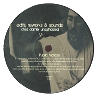 Unknown - Edits Reworks & Sounds: Chez Damier Unauthorized : 12inch