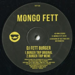 DJ Fett Burger - Burger Trip : 12inch