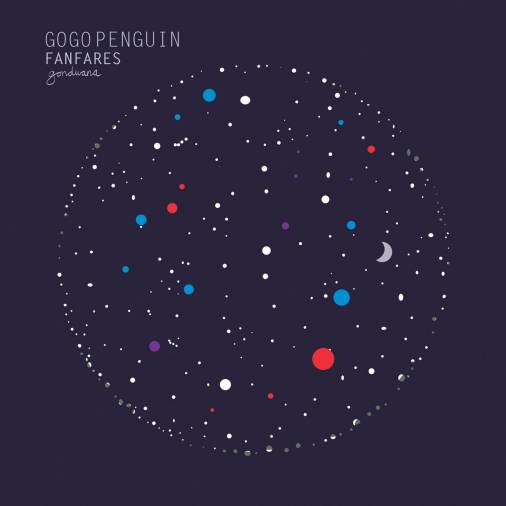 Gogo Penguin - Fanfares : LP