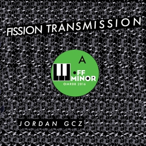Jordan Gcz - Fission Transmission