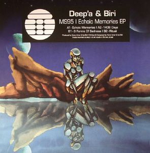 Deep'a & Biri - ECHOIC MEMORIES EP