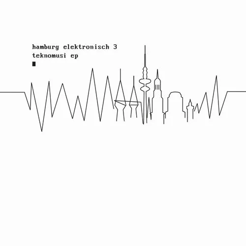 Remute / Erobique / Wareika / Oliver Huntemann - Hamburg Elektronisch 3 Teknomusi EP : 12inch