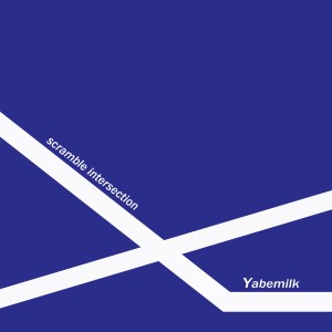 Yabemilk - Scramble Intersection : CD