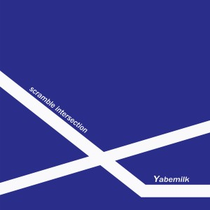 Yabemilk - Scramble Intersection