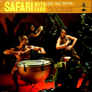 Sabu Martinez - SAFARI WITH SABU : LP