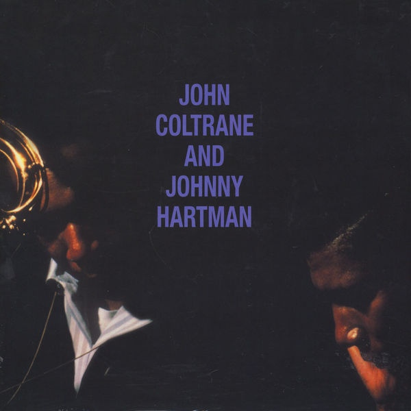 John Coltrane / Johnny Hartman - John Coltrane And Johnny Hartman : LP