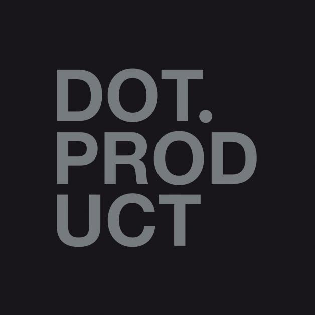Dot Product - Dot Product : LP