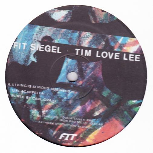 Fit Siegel /Tim Love Lee - Living Is Serious Business : 12inch