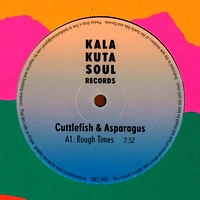 Cuttlefish & Asparagus - Rough Times