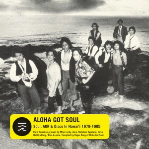 Various - Aloha Got Soul : 2LP