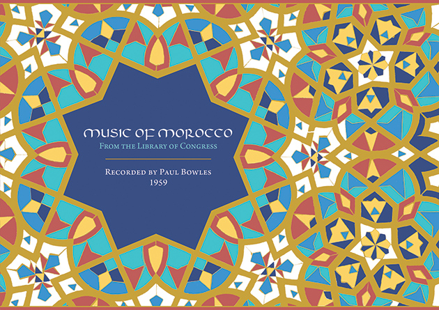 Paul Bowles - Music of Morocco: Recorded by Paul Bowles, 1959