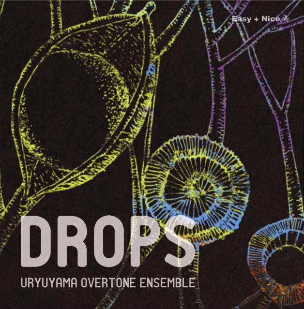 Uryuyama Overtone Ensemble - Drops : CD-R