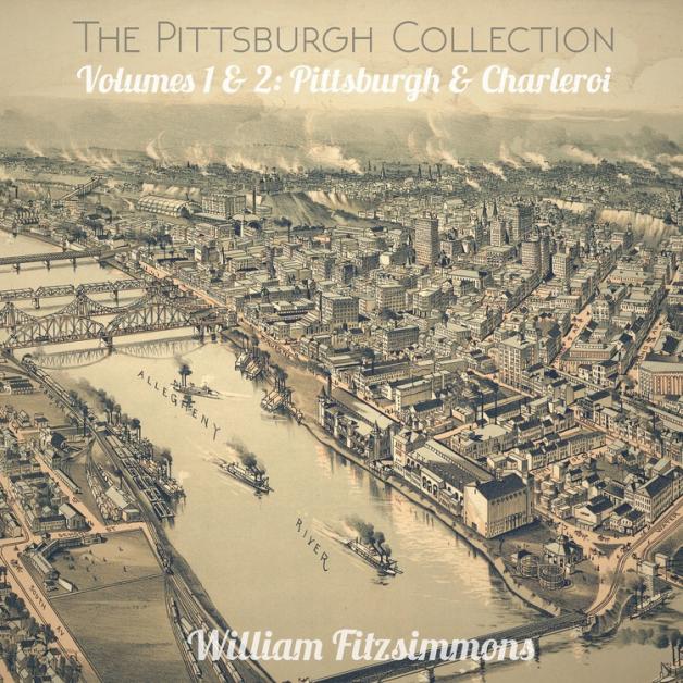 William Fitzsimmons - The Pittsburgh Collection : LP