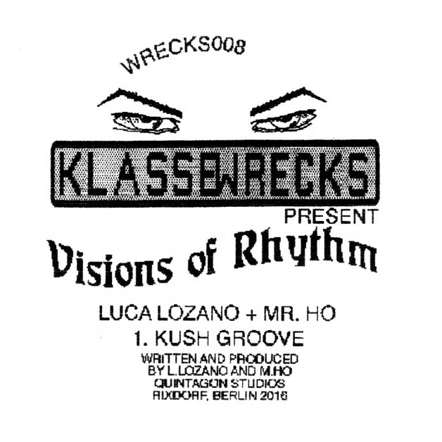 Luca Lozano + Mr. Ho - Visions of Rhythm EP : 12inch