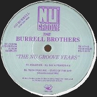 The Burrell Brothers - The Nu Groove Years Sampler : 12inch