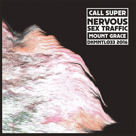 Call Super - Nervous Sex Traffic : 12inch