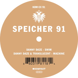 Danny Daze - Speicher 91 : 12inch