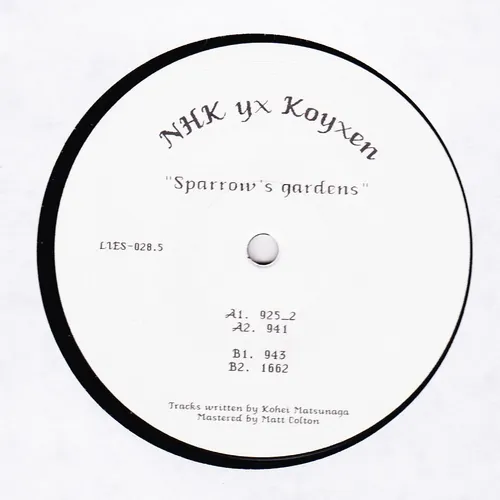 Nhk Yx Koyhen - Sparrow's Gardens : 12inch