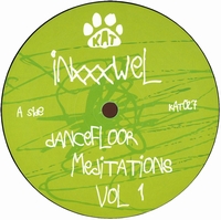 Inxxxwel - Dancefloor Meditations Vol.1 : 12inch