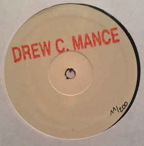 Drew C. Mance - Untitled : 12inch