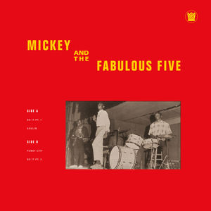 Mickey & The Fabulous Five - Untitled : 10inch