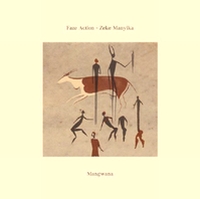Faze Action Feat.Zeke Manyika - Mangwana : 12inch