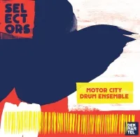 Various - Motor City Drum Ensemble - SELECTORS 001 : 2LP