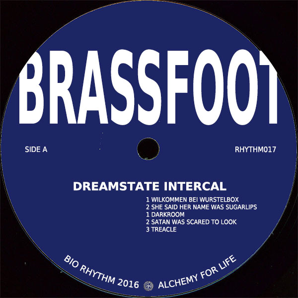 Brassfoot - Dreamstate Intercal : 12inch