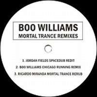 Boo Williams - Mortal Trance Remixes : 12inch