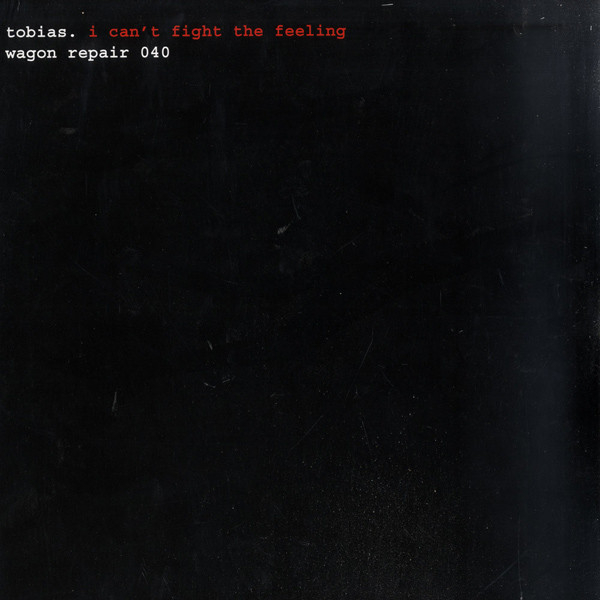 Tobias. - I Can´t Fight The Feeling
