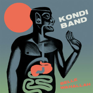 Kondi Band - Belle Wahallah EP : 12inch