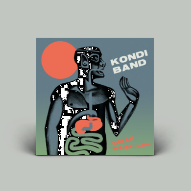 Kondi Band - Belle Wahallah EP | NEWTONE RECORDS