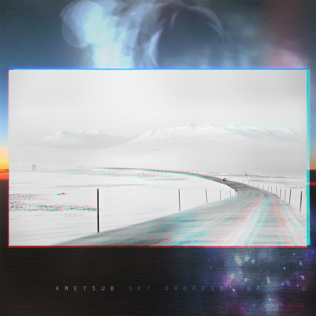 Ametsub - Sky Droppin' EP