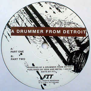 A Drummer From Detroit - Drums #1 : 12inch