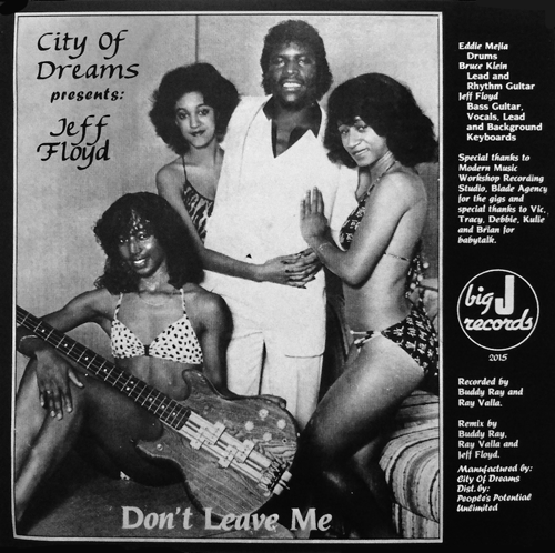 Jeff Floyd - Don&#039;t Leave Me : 12inch