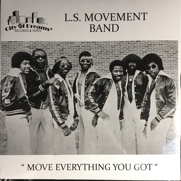 L.S. Movement Band - Move Everything You Got : 12inch