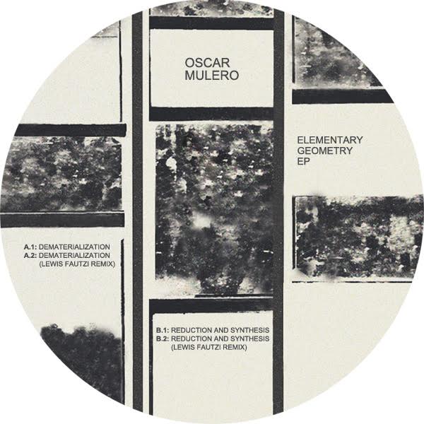 Oscar Mulero - Elementary Geometry EP : 12inch