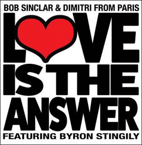 BOB SINCLAR &amp; DIMITRI FROM PARIS - Love Is The Answer Feat Byron Stingily : 12inch