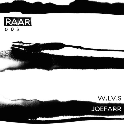W.Lv.S & Joefarr - RAAR003 : 12inch