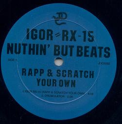 Igor Rx-15 - Nuthin' But Beats : 12inch