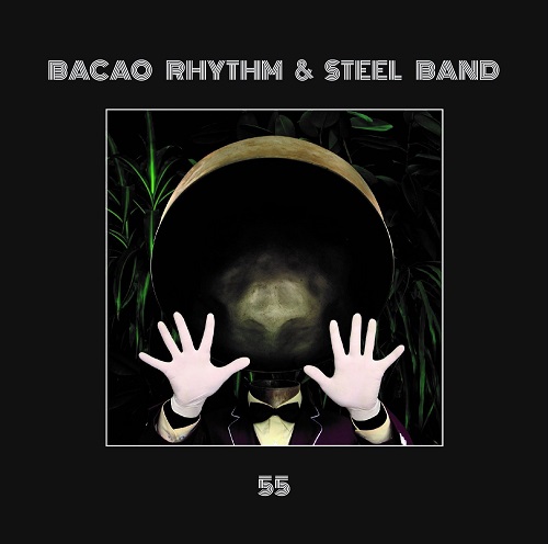 Bacao Rhythm & Steel Band - 55 : CD