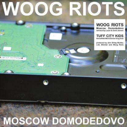 Woog Riots - Moscow Domodedovo (Tuff City Kids Remixes) : 12inch