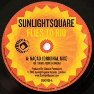 Sunlightsquare - Flies To Rio : 7inch
