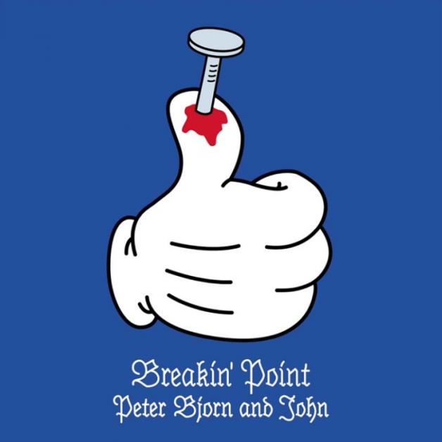 Peter Bjorn And John - Breakin' Point (Ltd. 7 Inch) : 7inch