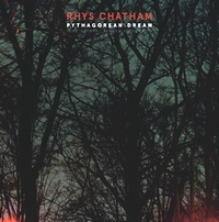 Rhys Chatham - Pythagorean Dream : LP