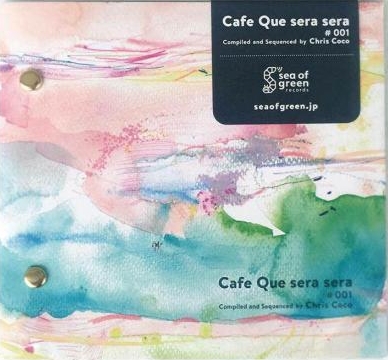 Various - Chris Coco - Cafe Que sera sera #001 : CD
